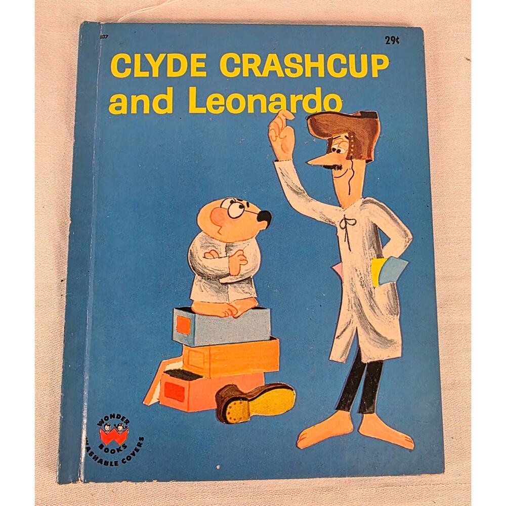 Vintage Clyde Crashcup and Leonardo Book 1965 Hardcover